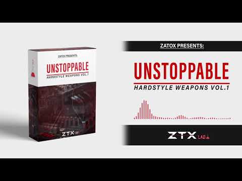Zatox Presents: UNSTOPPABLE HARDSTYLE WEAPONS Vol.1