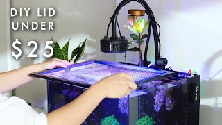 MODERN & CHEAP DIY Waterbox Aquarium Lid Under $25 | Blue Reef Tank