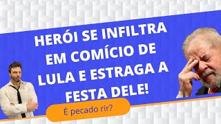 Nem no próprio comício Lula consegue mentir em paz!