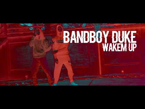 Bandboy Duke - Wak'em Up (Official Music Video)