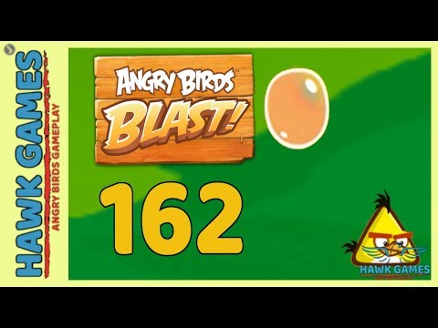 Angry Birds Blast 💥 Level 162 - 3 Stars Walkthrough, No Boosters