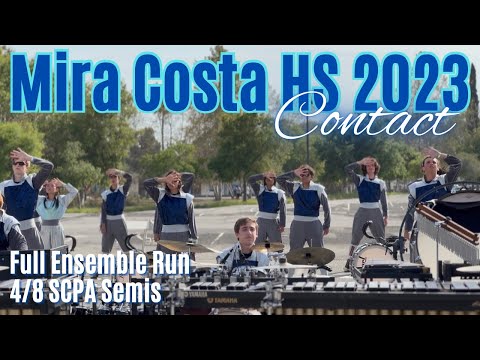 Mira Costa HS 2023 "Contact" - Full Run - 4/8 SCPA Semis