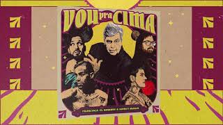 Vou Pra Cima Lyrics English Translation
