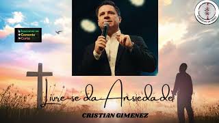 Pr. Cristian Gimenez - Livre se da Ansiedade