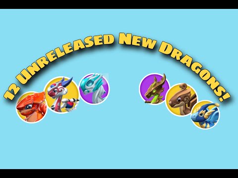 DML  #17| 12 New Unreleased Dragons!