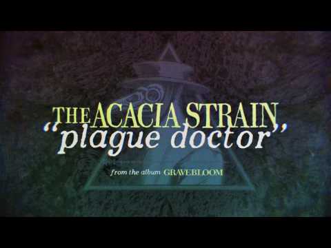 The Acacia Strain - Plague Doctor
