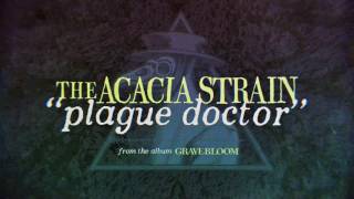 The Acacia Strain - Plague Doctor