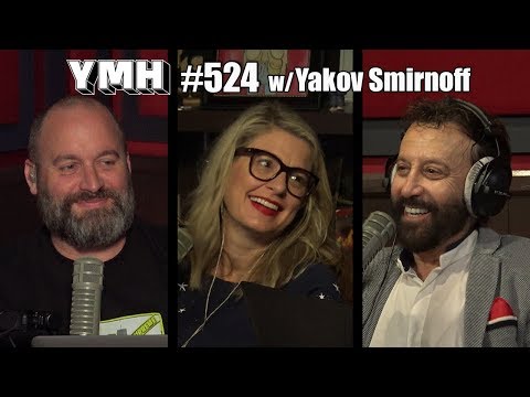 Your Mom's House Podcast - Ep. 524 w/ Yakov Smirnoff