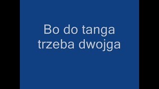 Budka Suflera - Takie tango Tekst
