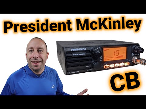 President McKinley CB Radio Detailed Overview and Demo