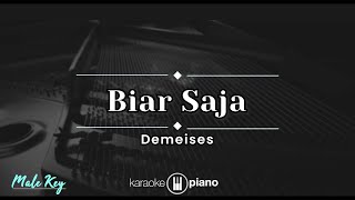 Download lagu Biar Saja - Demeises (KARAOKE PIANO - MALE KEY) mp3 Download lagu Biar Saja - Demeises (KARAOKE PIANO - MALE KEY) mp3