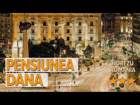 Pensiunea Dana hotel review | Hotels in Horezu | Romanian Hotels