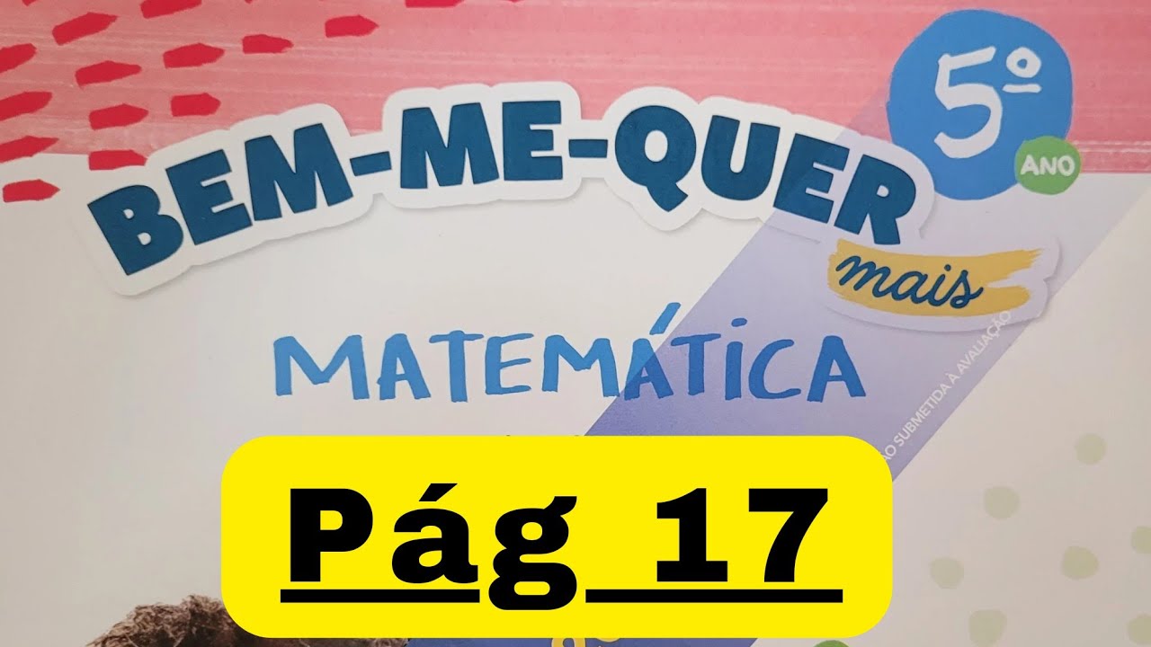 Bem-me-quer Mais Matemática  - 5° ano  -  pág 17 - Contagem por agrupamento