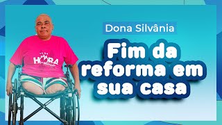 Dona Silvânia tem reforma em sua casa finalizada