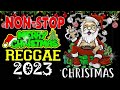 BEST 100 CHRISTMAS REGGAE NONSTOP | TAGALOG REGGAE REMIX | CHRISTMAS SONGS 2022