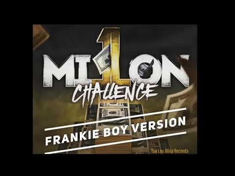Frankie Boy - Un Millón Challenge