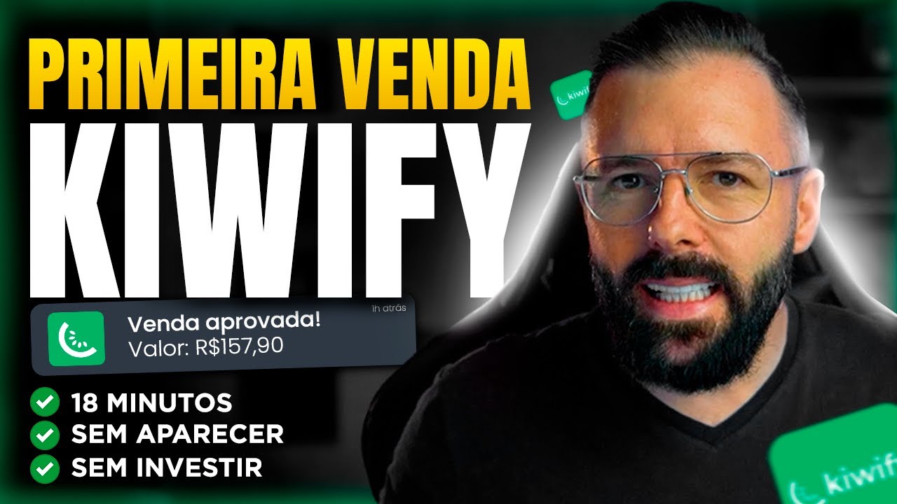 KIWIFY: Método Garantido para Fazer a PRIMEIRA VENDA em 18 minutos | Guia Definitivo INICIANTES 2025