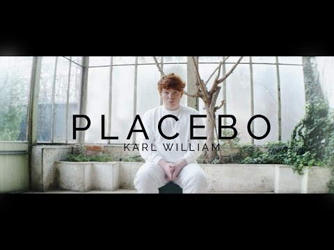 Karl William - Placebo