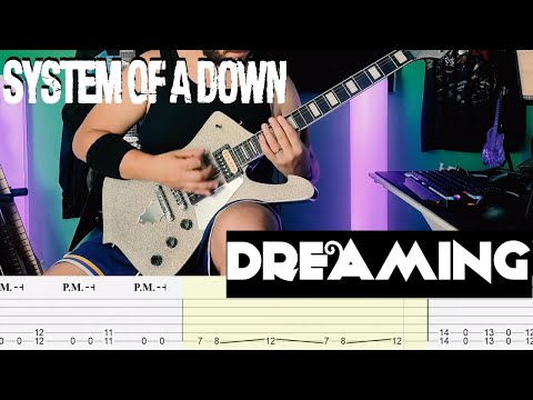 Dreaming - System Of A Down