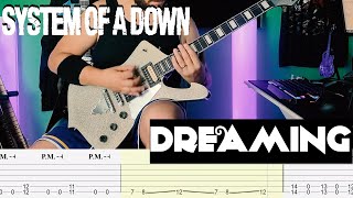 System of a Down - Dreaming |Guitar cover| |Tab|