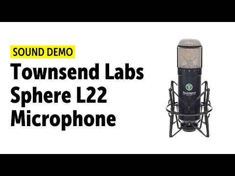 Townsend Labs Sphere L22 Microphone Sound Demo (no talking)