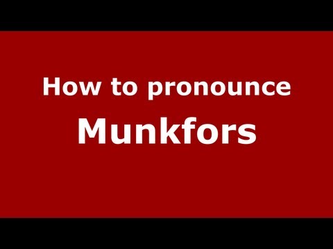 How to Pronounce Munkfors - PronounceNames.com