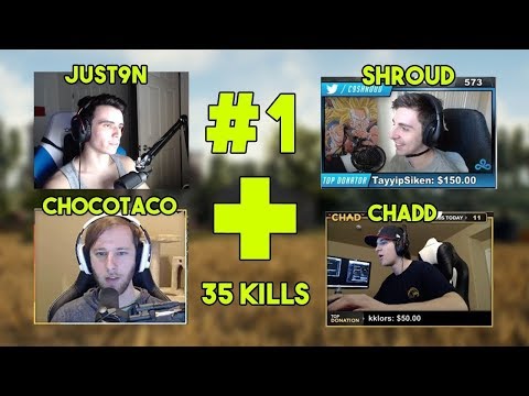 WORLD PUBG PLAYERS SQUAD ! Shroud, Just9n, ChocoTaco, Chad
