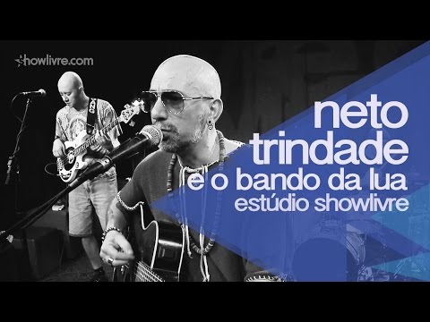 Neto Trindade e o Bando da Lua no Estúdio Showlivre - Apresentação na Íntegra