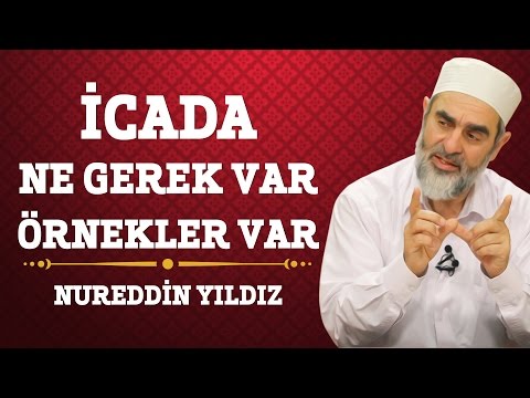 46) İcada Ne Gerek Örnekler Var - Nureddin Yıldız - (Hayat Rehberi) - Sosyal Doku Vakfı