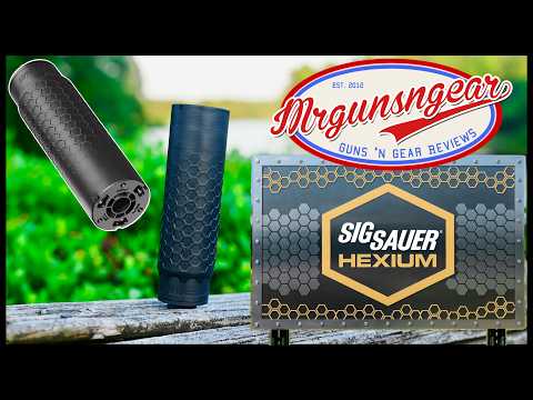 Sig Sauer HEXIUM Lightweight HUB Compatible Silencer Review 🤫