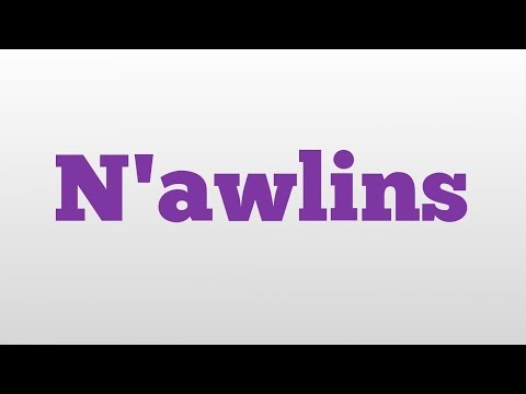 N'awlins meaning and pronunciation