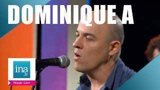 Dominique A "Immortels" (live officiel) - Archive INA