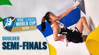 Boulder semi-finals || Seoul 2022 by International Federation of Sport Climbing
