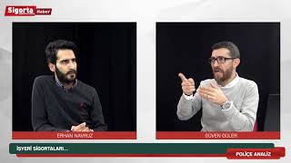 İŞYERİ  SİGORTALARI... | SİGORTA HABER