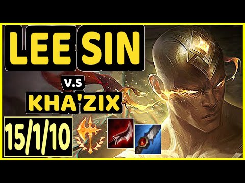 SEVENARMY (LEE SIN) vs KHA'ZIX - 15/1/10 KDA JUNGLE GAMEPLAY - EUW Ranked DIAMOND