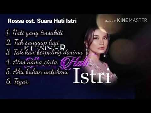 Kumpulan Lagu Rossa Ost. Suara Hati Istri Indosiar #Rossa #SuaraHatiIstri #Indosiar #Mp3 #FullAlbum