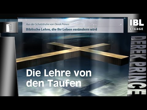 30 Grundsteine – Die Lehre von den Taufen (Teil 05/30)