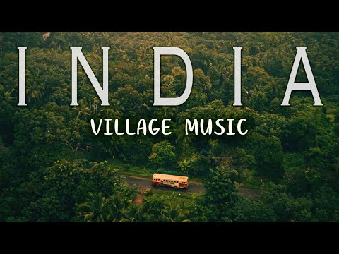 India ( country ) Best Village Background Music - ROYALTY FREE MUSIC - Yellow Tunes
