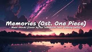 Download lagu Memories - Maki Otsuki cover by Kei Takebuchi feat. Johnny Saito ( Lirik   Terjemahan ) mp3