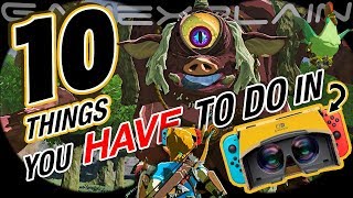 10 Cool Things You Have To Try in Zelda VR (Breath of the Wild)