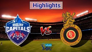 DC vs RCB full match | rcb vs dc match highlights | delhi vs banglore match highlights