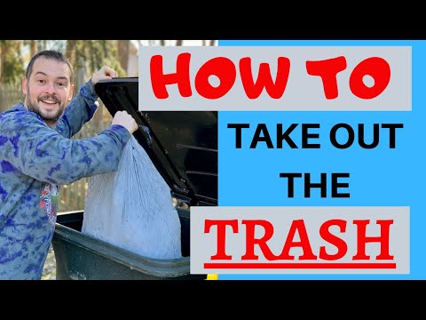 How to Take Out the Trash