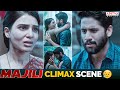 Majili Emotional Climax Scene Latest Movies Naga Chaitanya Samantha Aditya Movies