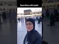 Sana Khan With Kaaba Sanakhan Kaaba Makkah Hajj Hajj2025 Shorts Sanaanas