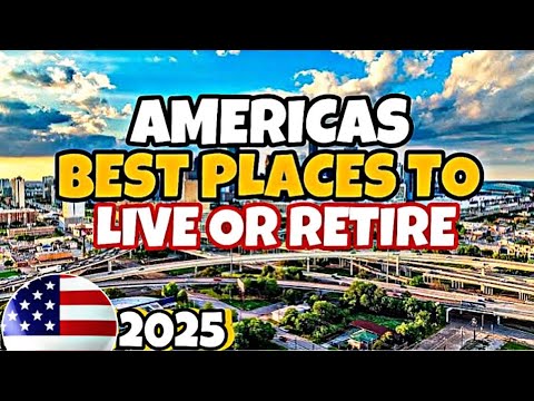 Top 10 best places to live and retire in the USA for 2025