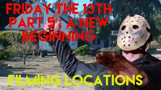 Friday the 13th Part 5: A New Beginning Filming Locations Then and Now | Jason’s Identity Crisis