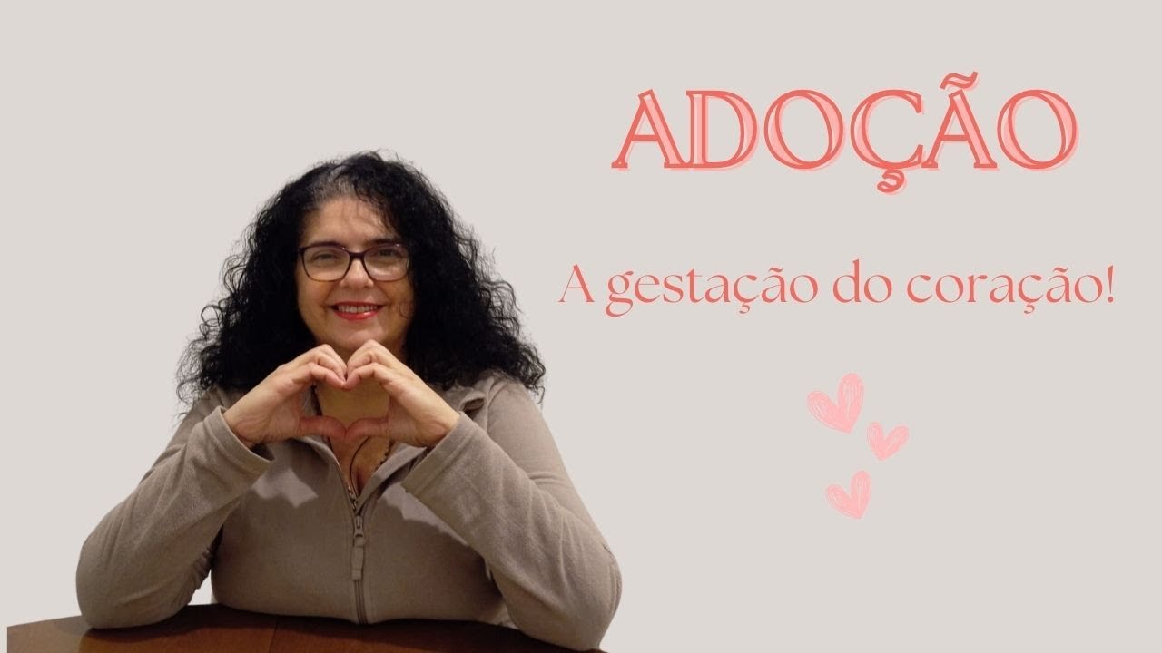 Adoção: a gestação do coração. #adocao #adoção #amor #filhos #adoçãotardia #igualdadesocial