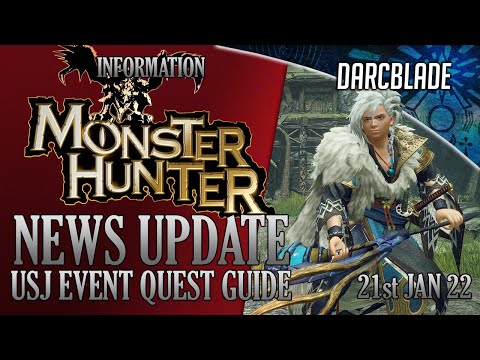 USJ COLLAB GUIDE, NEW EVENT QUESTS & MORE : MONSTER HUNTER RISE NEWS 21st JAN 22