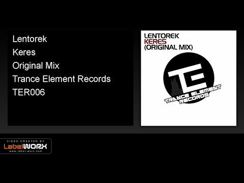 Lentorek - Keres (Original Mix)