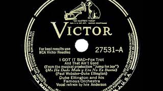 1941 HITS ARCHIVE: I Got It Bad (And That Ain’t Good) - Duke Ellington (Ivie Anderson, vocal)